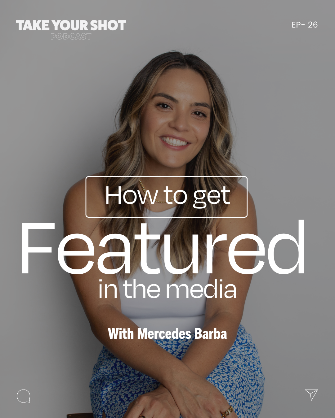How to get featured in the media with Merceds Barba - a podcast guest who was a journalist for over 16 years helping small businesses get the media coverage they deserve.